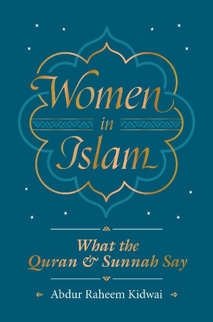 Women in Islam: What the Quran and Sunnah Say