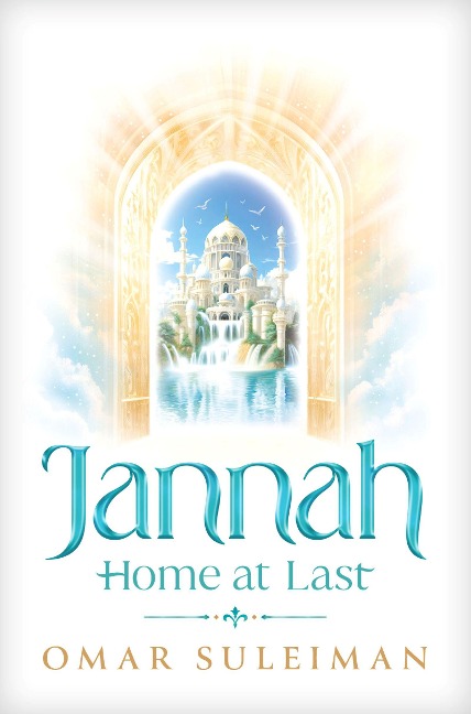 Jannah: Home at Last