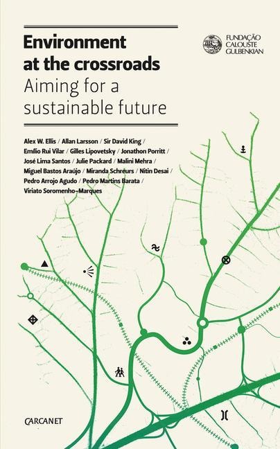 Environment at the Crossroads: Aiming for a Sustainable Future