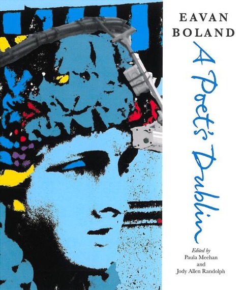 Eavan Boland: A Poets Dublin