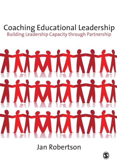 Coaching Educational Leadership: Building Leadership Capacity through Partnership