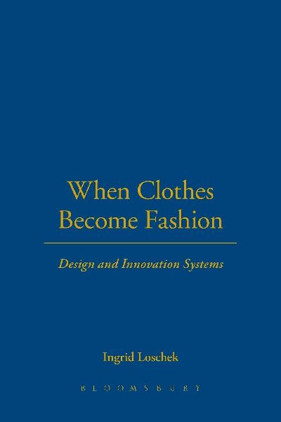 When Clothes Become Fashion