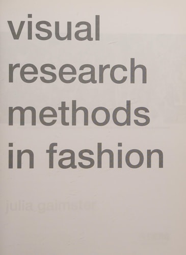 Visual Research Methods in Fashion