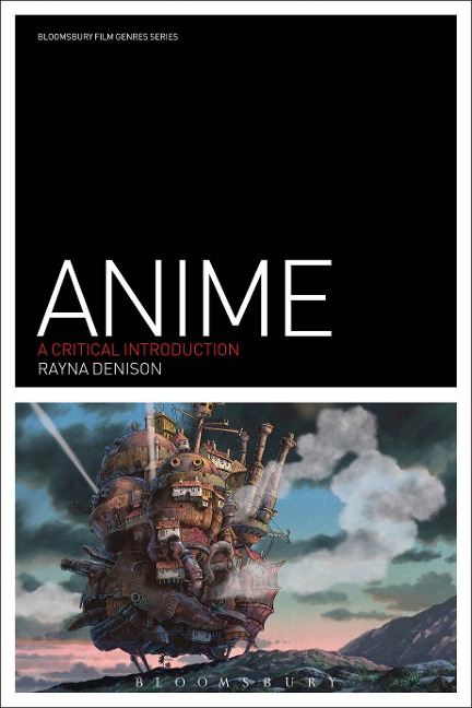 Anime: A Critical Introduction