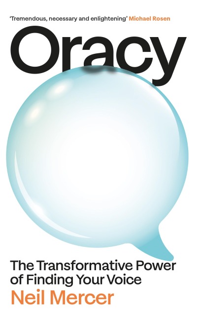 Oracy: The Transformative Power of Finding Your Voice
