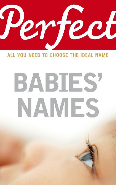 Perfect Babies Names