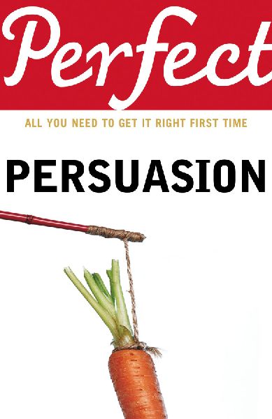 Perfect Persuasion