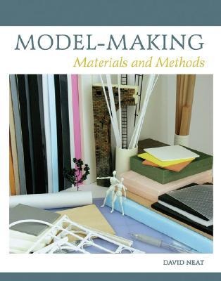 Model-Making: Materials and Methods