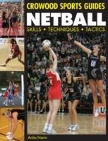 Netball: Skills. Techniques. Tactics