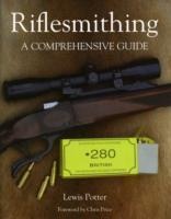 Riflesmithing: A Comprehensive Guide