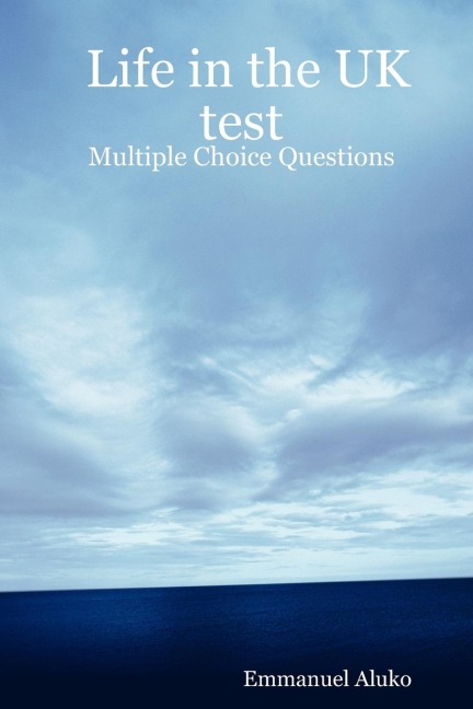 Life in the UK Test: Multiple Choice Questions