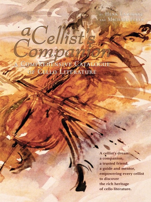 A Cellists Companion: A Comprehensive Catalogue of Cello Literature