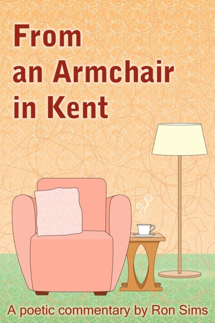 From an Armchair in Kent