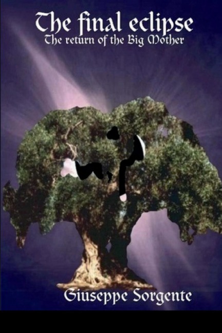 The final eclipse (The return of the Big Mother)