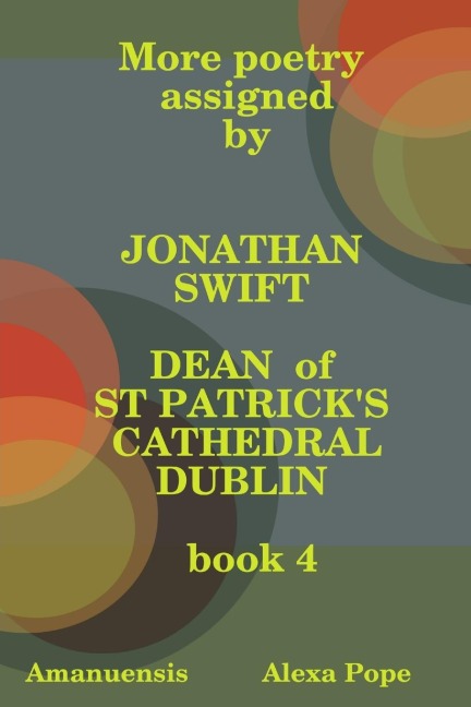 More poetry assigned by Jonathan Swift.  Book 4