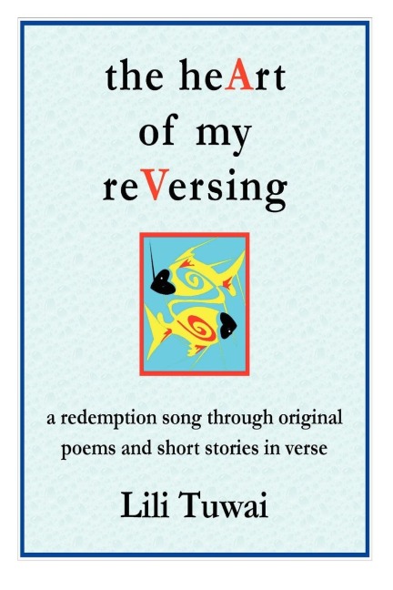 the heArt of my reVersing