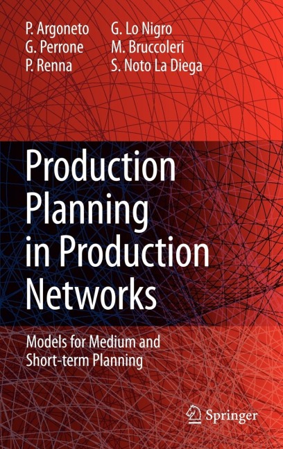 Production Planning in Production Networks: Models for Medium and Short-Term Planning