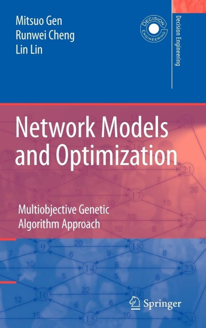Network Models and Optimization: Multiobjective Genetic Algorithm Approach