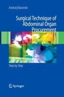 Surgical Technique of the Abdominal Organ Procurement: Step by Step