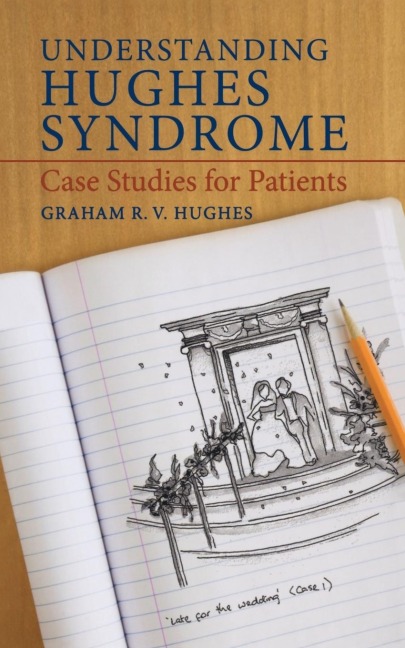 Understanding Hughes Syndrome: Case Studies for Patients