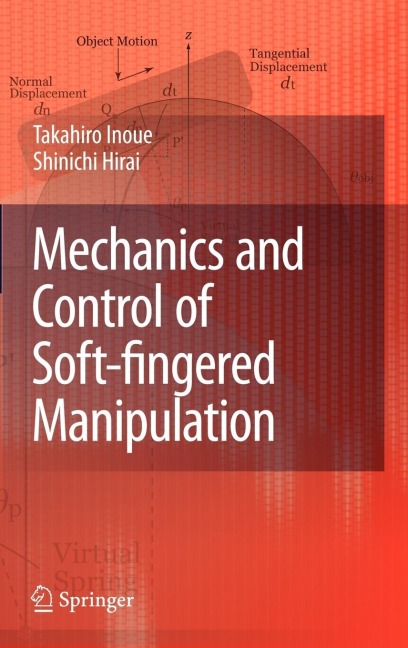 Mechanics and Control of Soft-Fingered Manipulation