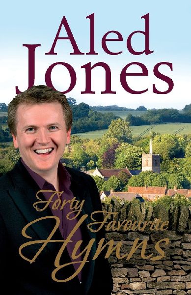 Aled Jones Forty Favourite Hymns