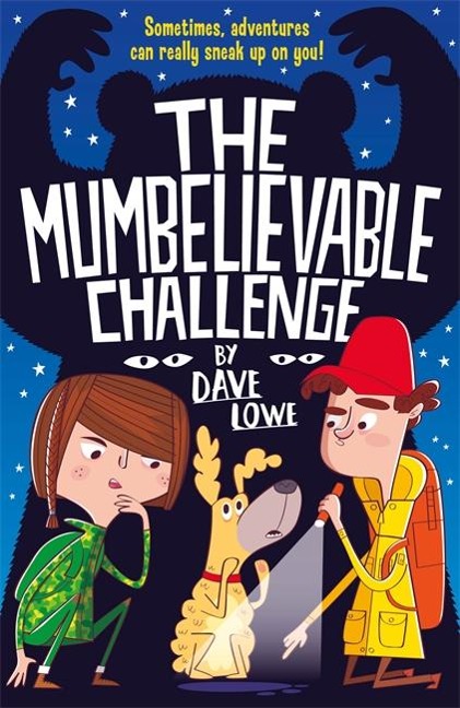 The Incredible Dadventure 2: A Mumbelievable Challenge: Volume 2