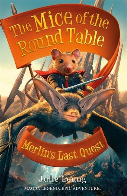 Mice of the Round Table 3: Merlins Last Quest