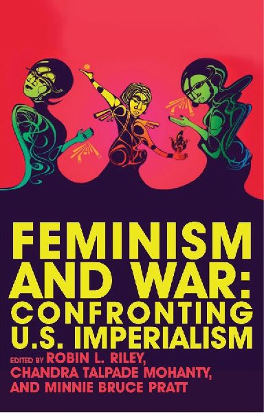 Feminism and War: Confronting US Imperialism