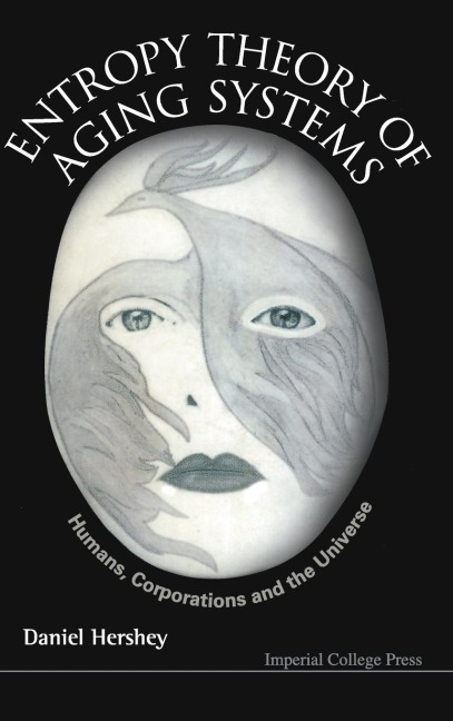 ENTROPY THEORY OF AGING SYSTEMS