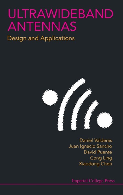 ULTRAWIDEBAND ANTENNAS: DESIGN & APPL