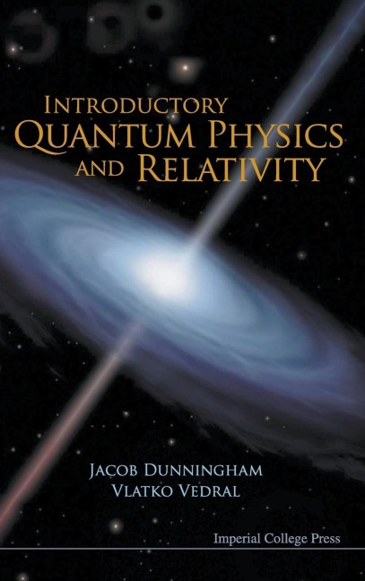 INTRODUCTORY QUANTUM PHYS & RELATIVITY
