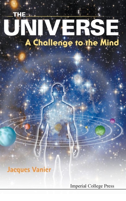 THE UNIVERSE: A CHALLENGE TO THE MIND