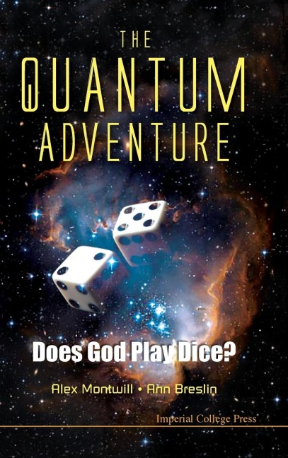 QUANT ADVENTURE, THE: DOES GOD PLAY DICE
