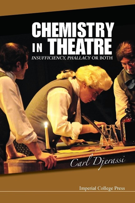 CHEMISTRY IN THEATRE: INSUFFI, PHALLA ..