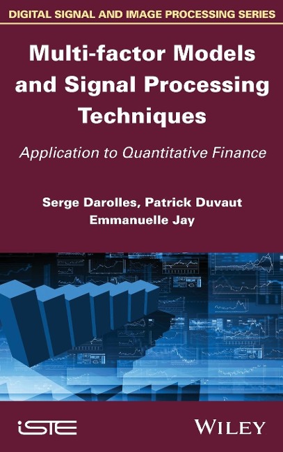 Multi-Factor Models and Signal Processing Techniques: Application to Quantitative Finance