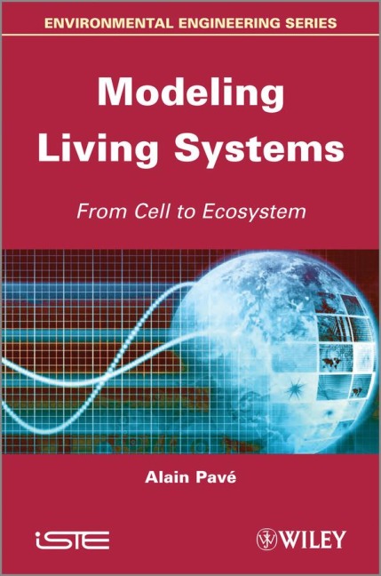 Modeling of Living Systems: From Cell to Ecosystem
