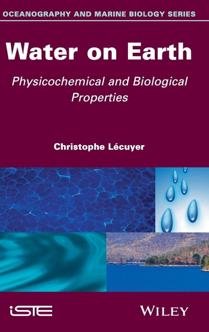 Water on Earth: Physicochemical and Biological Properties