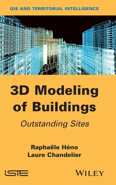 3D Modeling of Buildings: Outstanding Sites