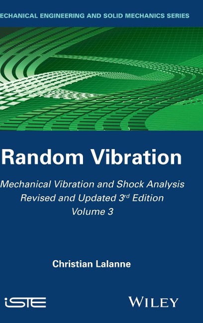 Mechanical Vibration and Shock Analysis, Random Vibration