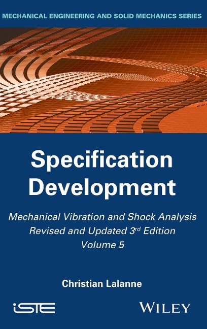 Mechanical Vibration and Shock Analysis, Specification Development