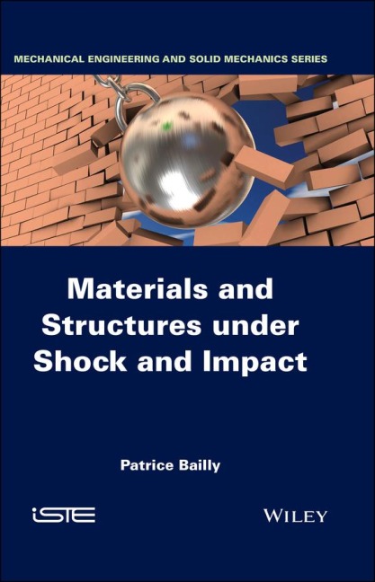Materials and Structures Under Shock and Impact
