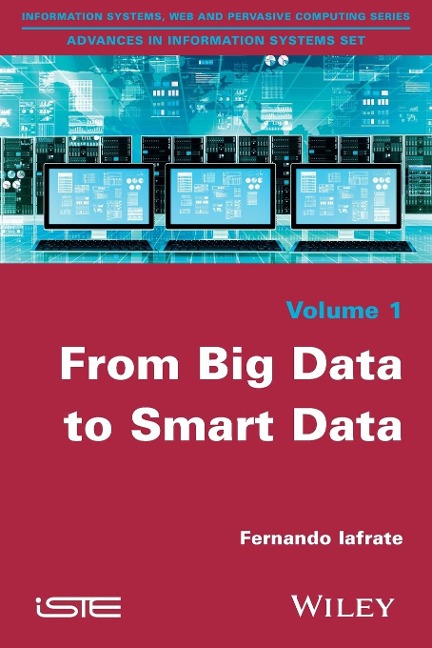 From Big Data to Smart Data