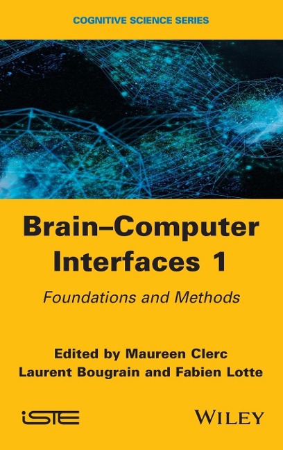 Brain-Computer Interfaces 1: Methods and Perspectives