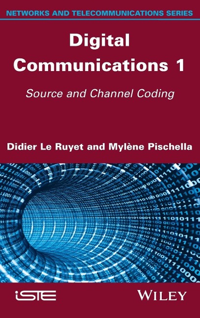 Digital Communications 1: Source and Channel Coding
