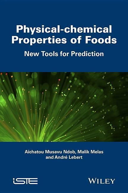 Physical-Chemical Properties of Foods: New Tools for Prediction