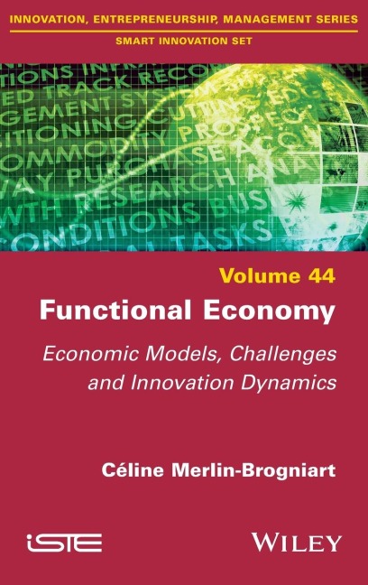 Functional Economy: Economic Models, Challenges and Innovation Dynamics