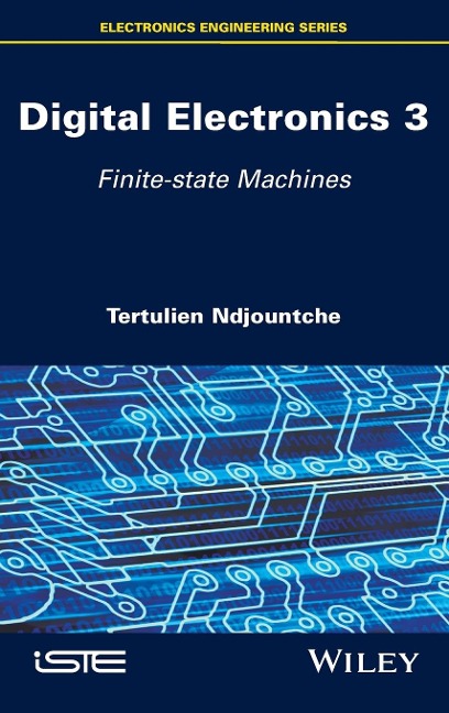 Digital Electronics 3: Finite-State Machines