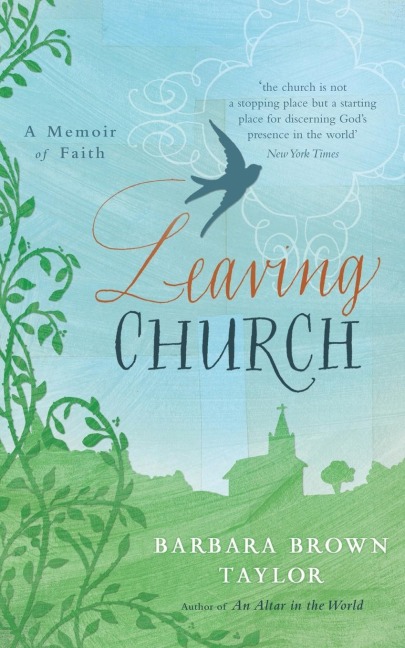 Leaving Church: A Memoir of Faith