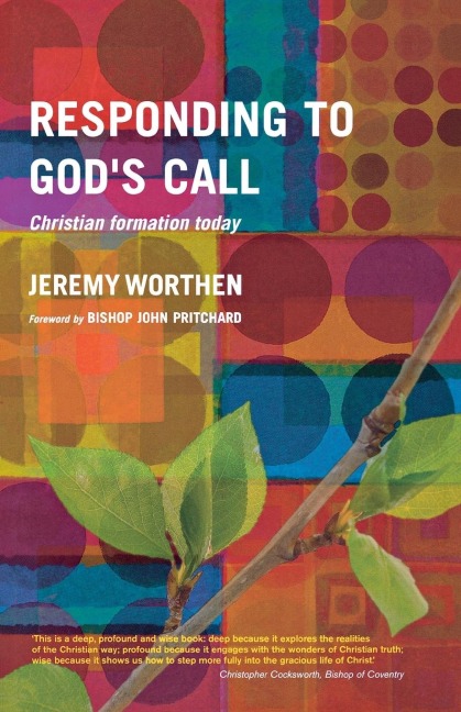 Responding to Gods Call: Christian Formation Today